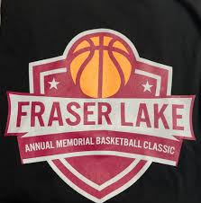 Fraser Lake Memorial Basketball Classic